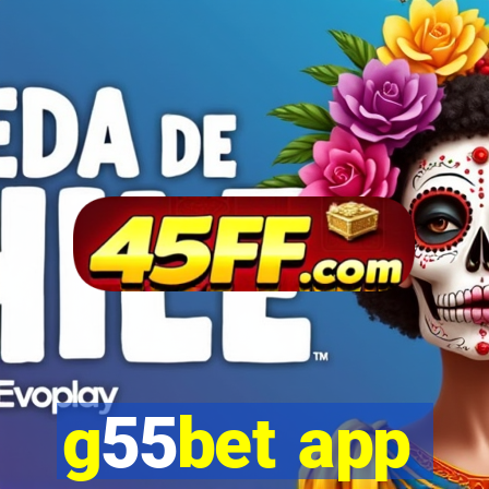 g55bet app
